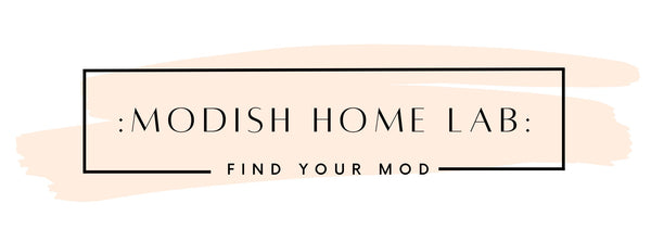 : MODISH HOME LAB :